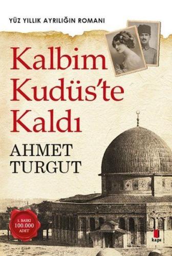 Kalbim Kudüste Kaldı | Kitap Ambarı