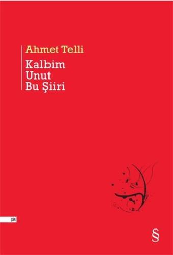 Kalbim Unut Bu Şiiri (Ciltli) | Kitap Ambarı