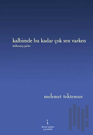 Kalbimde Bu Kadar Çok Sen Varken | Kitap Ambarı