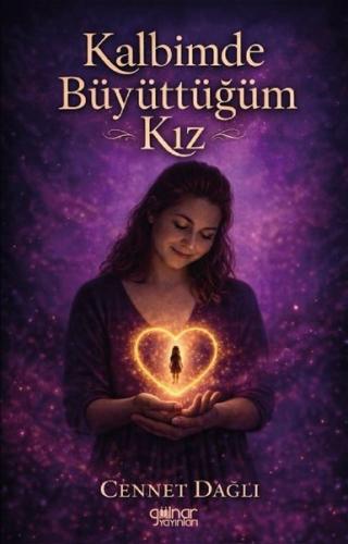 Kalbimde Büyüttüğüm Kız