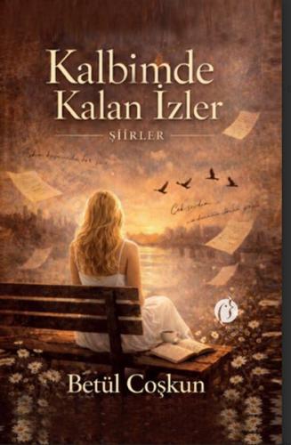 Kalbimde Kalan İzler | Kitap Ambarı
