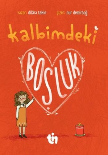 Kalbimdeki Boşluk | Kitap Ambarı