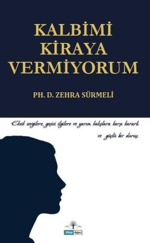 Kalbimi Kiraya Vermiyorum