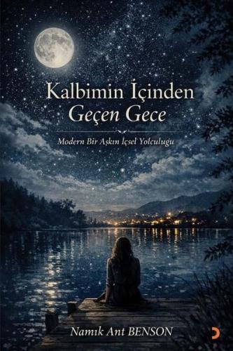 Kalbimin İçinden Geçen Gece | Kitap Ambarı
