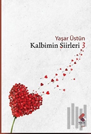 Kalbimin Şiirleri / 3