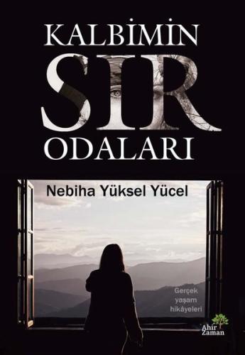 Kalbimin Sır Odaları | Kitap Ambarı