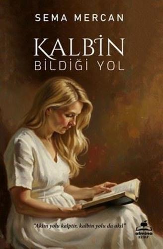 Kalbin Bildiği Yol | Kitap Ambarı