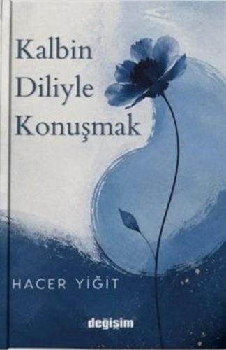 Kalbin Diliyle Konuşmak | Kitap Ambarı
