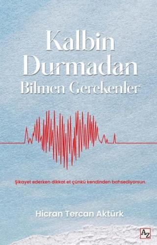 Kalbin Durmadan Bilmen Gerekenler