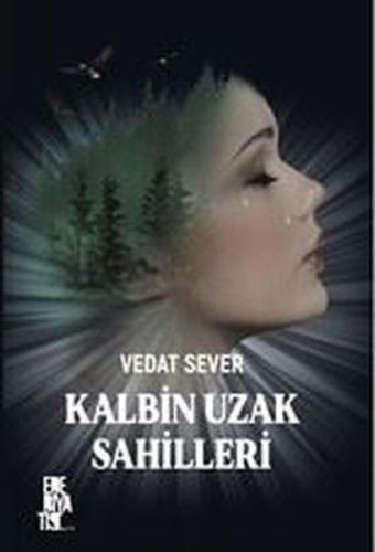 Kalbin Uzak Sahilleri | Kitap Ambarı