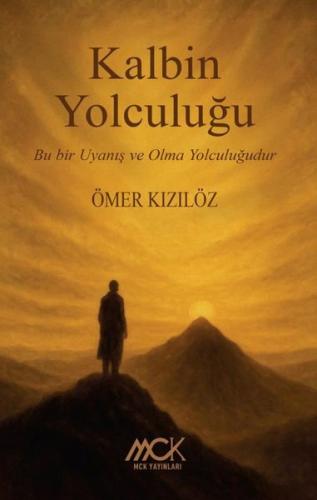 Kalbin Yolculuğu | Kitap Ambarı