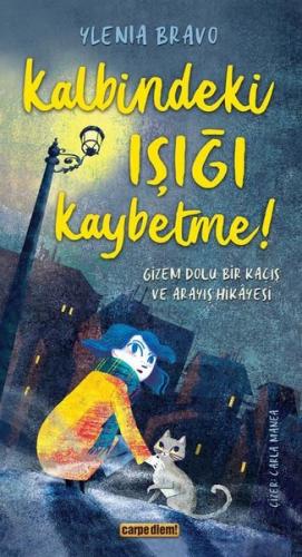 Kalbindeki Işığı Kaybetme! Gizem Dolu Bir Kaçış ve Arayış Hikayesi | K