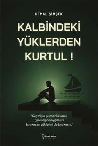 Kalbindeki Yüklerden Kurtul! | Kitap Ambarı