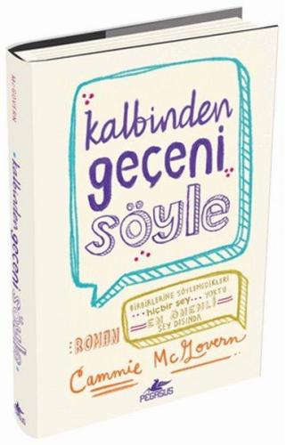 Kalbinden Geçeni Söyle (Ciltli) | Kitap Ambarı