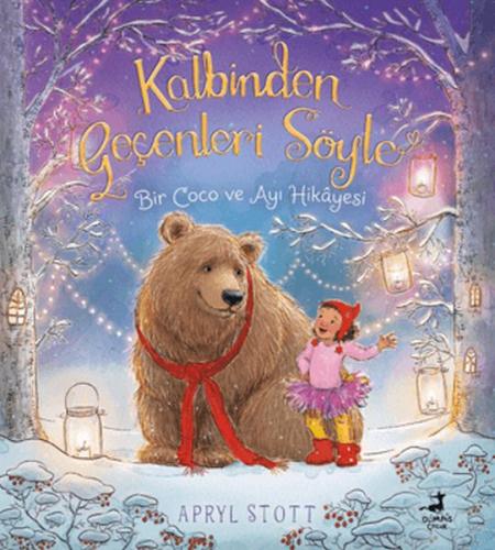 Kalbinden Geçenleri Söyle - Bir Coco ve Ayı Hikayesi | Kitap Ambarı