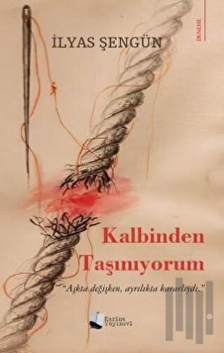 Kalbinden Taşınıyorum