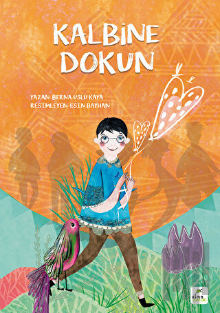 Kalbine Dokun (Ciltli)