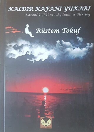 Kaldır Kafanı Yukarı | Kitap Ambarı