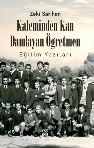 Kaleminden Kan Damlayan Öğretmen | Kitap Ambarı