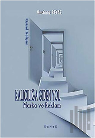 Kalıcılığa Giden Yol