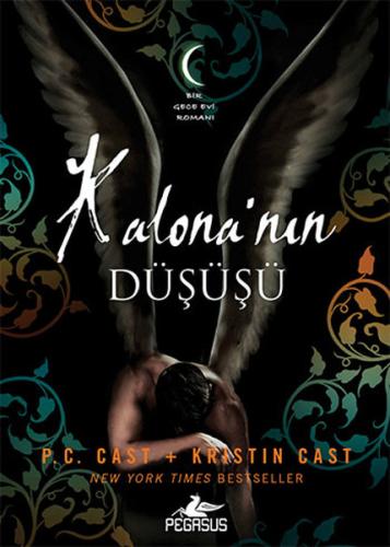 Kalona'nın Düşüşü | Kitap Ambarı