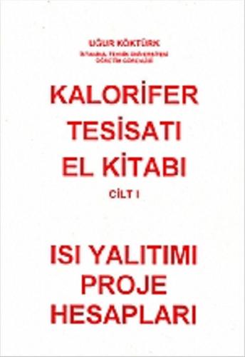 Kalorifer Tesisatı El Kitabı Cilt 1