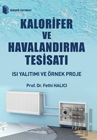 Kalorifer ve Havalandırma Tesisatı