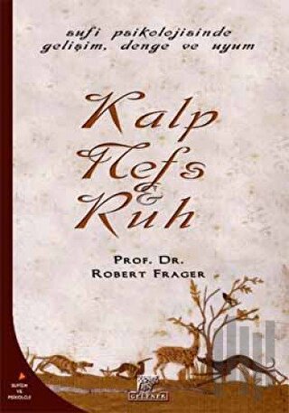 Kalp, Nefs ve Ruh | Kitap Ambarı