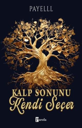 Kalp Sonunu Kendi Seçer | Kitap Ambarı