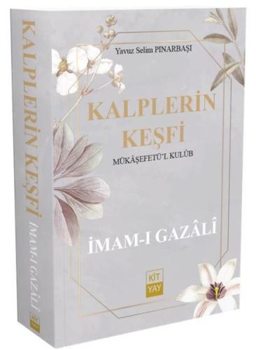 Kalplerin Keşfi - İmam Gazali | Kitap Ambarı