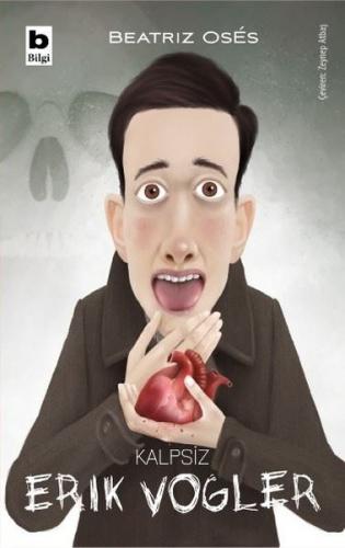 Kalpsiz Erik Vogler | Kitap Ambarı