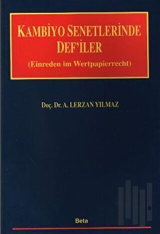 Kambiyo Senetlerinde Def’iler