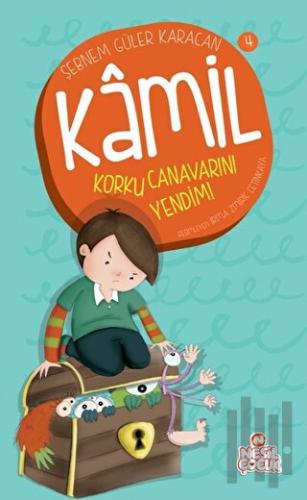 Kamil 4 - Korku Canavarını Yendim! | Kitap Ambarı