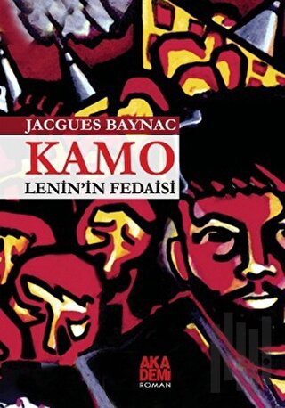 Kamo - Lenin'in Fedaisi | Kitap Ambarı