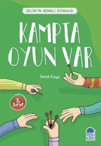 Kampta Oyun Var - Selimin Renkli Dünyası 3. Sınıf | Kitap Ambarı