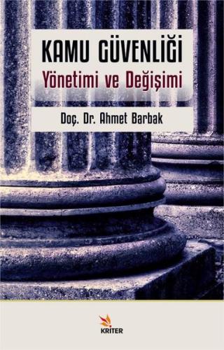 Kamu Güvenliği-Yönetimi ve Değişimi | Kitap Ambarı