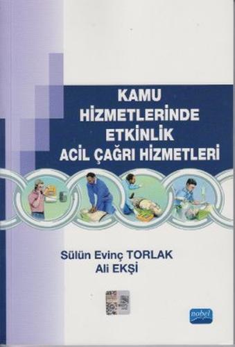Kamu Hizmetlerinde Etkinlik Acil Çağrı Hizmetleri
