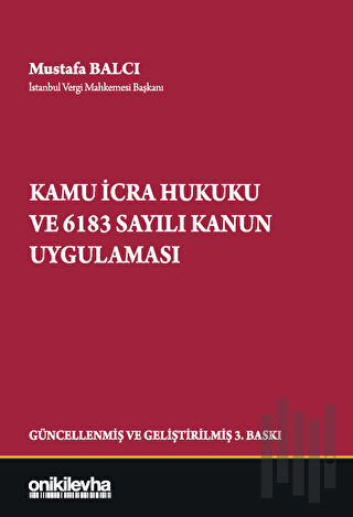 Kamu İcra Hukuku ve 6183 Sayılı Kanun Uygulaması (Ciltli)