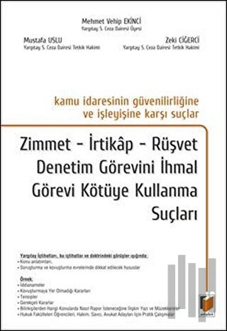Kamu İdaresinin Güvenilirliğine ve İşleyişine Karşı Suçlar