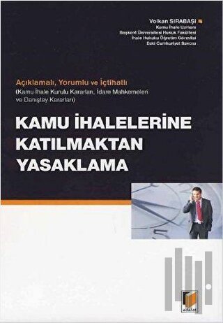 Kamu İhalelerine Katılmaktan Yasaklama