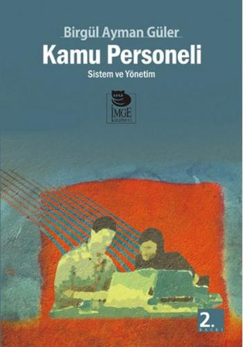 Kamu Personeli - Sistem ve Yönetim