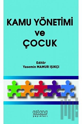 Kamu Yönetimi ve Çocuk | Kitap Ambarı