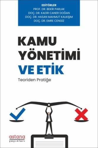 Kamu Yönetimi ve Etik: Teoriden Pratiğe | Kitap Ambarı