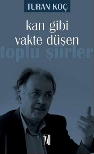 Kan Gibi Vakte Düşen | Kitap Ambarı