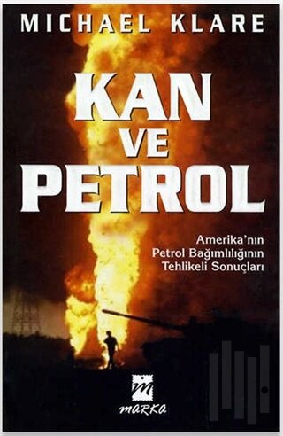 Kan ve Petrol