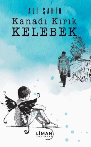 Kanadı Kırık Kelebek | Kitap Ambarı