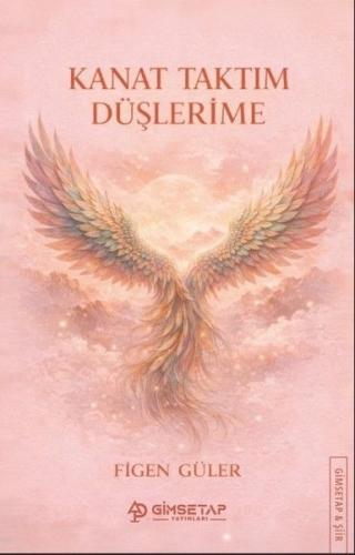 Kanat Taktım Düşlerime