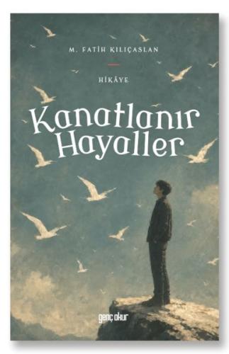 Kanatlanır Hayaller | Kitap Ambarı