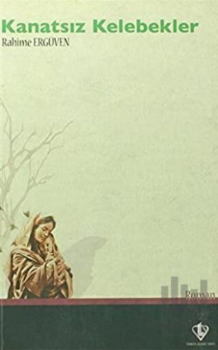 Kanatsız Kelebekler