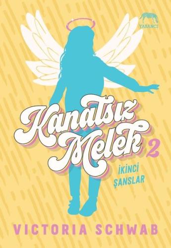 Kanatsız Melek 2: İkinci Şanslar | Kitap Ambarı